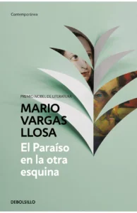 12. el paraiso en otra esquina vargas llosa